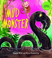 The Five Flamingos  The Mud Monster - Jonnie Wild; Brita Granstroem (Paperback) 04-10-2018 
