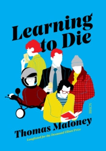 Learning to Die - Thomas Maloney (Paperback) 09-08-2018 