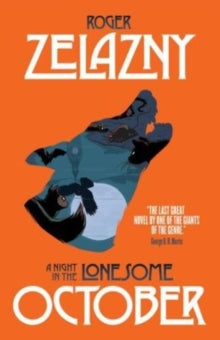 A Night in the Lonesome October - Roger Zelazny; Gahan Wilson (Paperback) 21-09-2017 