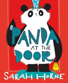 Panda at the Door - Sarah Horne; Sarah Horne (Paperback) 06-05-2021 