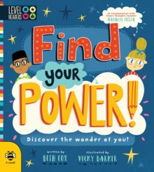 Level Headers  Find Your Power!: Discover the Wonder of You! - Beth Cox; Natalie Costa (Founder of Power Thoughts); Vicky Barker (Art Director, b small publishing) (Paperback) 01-08-2019 