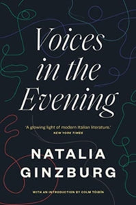 Voices in the Evening - Natalia Ginzburg (Paperback) 21-02-2019 