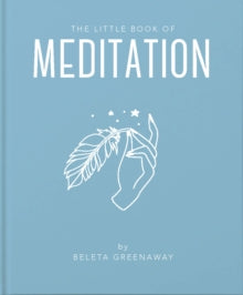 The Little Book of Meditation - Beleta Greenaway (Hardback) 28-10-2021 