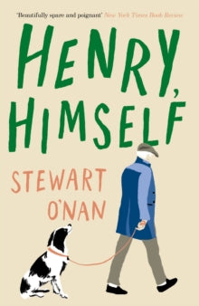Henry, Himself - Stewart O'Nan (Paperback) 02-04-2020 