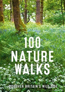 100 Nature Walks - National Trust (Paperback) 13-05-2021 
