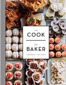 The Cook and Baker - Cherie Bevan; Tass Tauroa (Paperback) 08-07-2021 