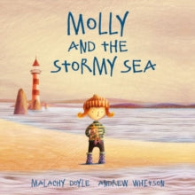 Molly and the Stormy Sea - Malachy Doyle; Andrew Whitson (Paperback) 07-06-2018 