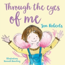 Through the Eyes of Me - Jon Roberts (Paperback) 24-08-2017 