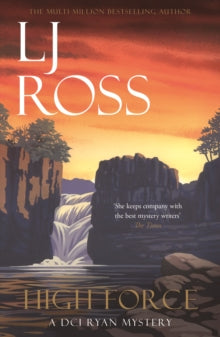The DCI Ryan Mysteries  High Force: A DCI Ryan Mystery - LJ Ross (Paperback) 30-07-2020 