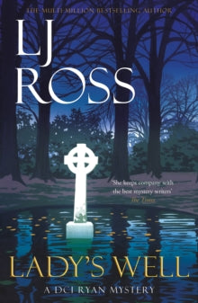 The DCI Ryan Mysteries  Lady's Well: A DCI Ryan Mystery - LJ Ross (Paperback) 21-04-2023 