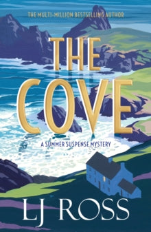 The Summer Suspense Mysteries  The Cove: A Summer Suspense Mystery - LJ Ross (Paperback) 31-08-2021 