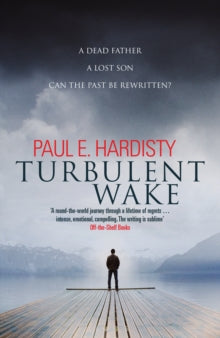 Turbulent Wake - Paul E. Hardisty (Paperback) 16-05-2019 