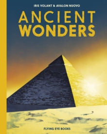 Ancient Series  Ancient Wonders - Iris Volant; Avalon Nuovo (Hardback) 01-07-2019 