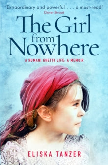 The Girl from Nowhere: A Romani Ghetto Life - Eliska Tanzer (Paperback) 26-11-2020 