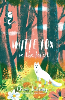 The White Fox 2 White Fox in the Forest - Chen Jiatong (Paperback) 01-04-2021 