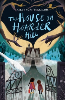 The House on Hoarder Hill - Mikki Lish; Kelly Ngai (Paperback) 05-03-2020 