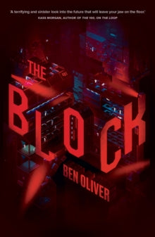 The Loop 2 The Block - Ben Oliver (Paperback) 01-04-2021 