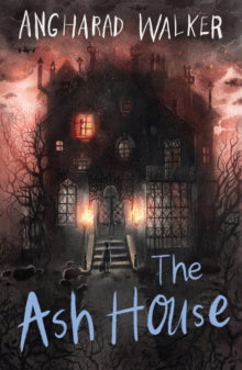 The Ash House - Angharad Walker (Paperback) 02-09-2021 