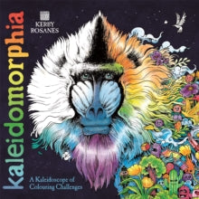 Kaleidomorphia: A Kaleidoscope of Colouring Challenges - Kerby Rosanes (Paperback) 14-10-2021 