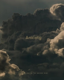 Anxiety: Meditations on the Anxious Mind - The School of Life (Hardback) 30-04-2020 