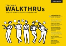 Teaching Walkthrus: Visual step-by-step guides to essential teaching techniques - Tom Sherrington; Oliver Caviglioli (Paperback) 20-04-2020 
