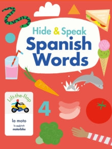 Hello Spanish!  Hide & Speak Spanish Words - Rudi Haig; Kim Hankinson; Nicolas Olucha Sanchez (Board book) 01-11-2019 