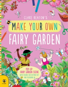 Make Your Own  Make Your Own Fairy Garden - Clare Beaton; Clare Beaton (Paperback) 01-04-2021 