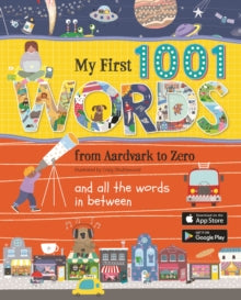 MY FIRST 1001 WORDS: From Aardvark to Zero and all the words in between - Elizabeth Cranford; Craig Shuttlewood (Hardback) 31-07-2021 