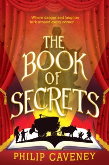 The Book of Secrets - Philip Caveney (Paperback) 02-04-2020 