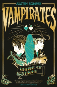 Vampirates 5: Empire of Night - Justin Somper (Paperback) 04-03-2021 