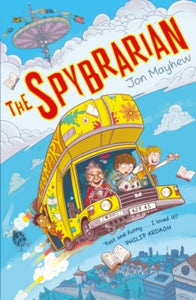 The Spybrarian - Jon Mayhew (Paperback) 07-01-2021 