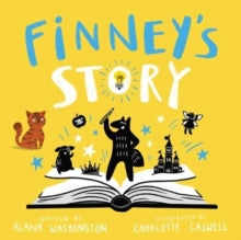 Finney's Story - Alana Washington; Charlotte Caswell (Paperback) 04-03-2021 