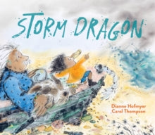 Storm Dragon - Dianne Hofmeyr; Carol Thompson (Hardback) 04-03-2021 