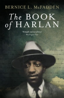 The Book of Harlan - Bernice L. McFadden (Paperback) 25-06-2021 Winner of the NAACP Image Award 2017.