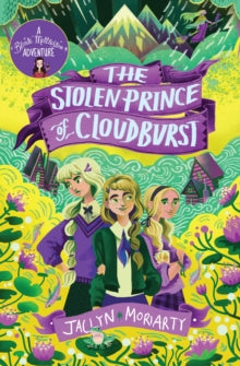 The Stolen Prince Of Cloudburst - Jaclyn Moriarty (Paperback) 03-03-2022 