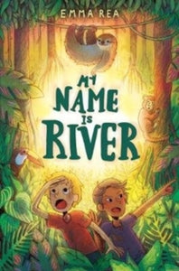 My Name is River - Emma Rea (Paperback) 06-08-2020 