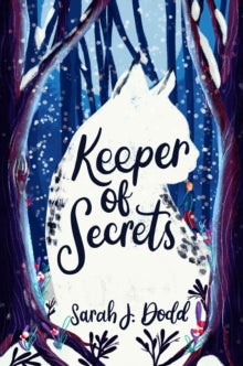 Keeper of Secrets - Sarah J Dodd (Paperback) 02-09-2021 