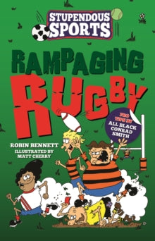 Stupendous Sports 1 Rampaging Rugby - Robin Bennett (Paperback) 05-08-2021 