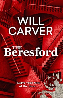 The Beresford - Will Carver (Paperback) 22-07-2021 