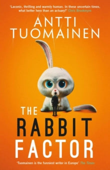 The Rabbit Factor - Antti Tuomainen; David Hackston (Hardback) 28-10-2021 
