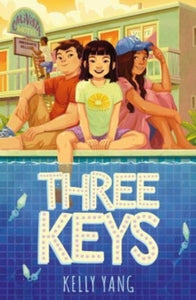 Front Desk 2 Three Keys - Kelly Yang (Paperback) 07-01-2021 
