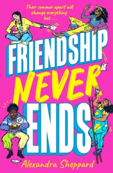 Friendship Never Ends - Alexandra Sheppard (Paperback) 04-05-2023 