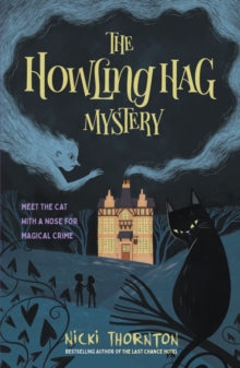 The Howling Hag Mystery - Nicki Thornton (Paperback) 01-07-2021 