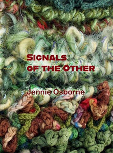 Signals from the Other - Jennie Osborne (Paperback) 01-10-2022 
