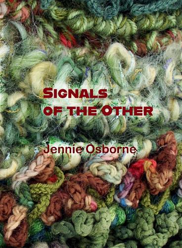 Signals from the Other - Jennie Osborne (Paperback) 01-10-2022 