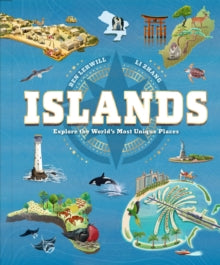 Islands: Explore the World's Most Unique Places - Ben Lerwill; Li Zhang (Hardback) 26-05-2022 