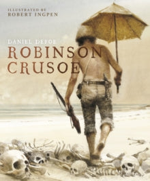 Robinson Crusoe - Robert Ingpen; Daniel Defoe (Hardback) 28-10-2021 