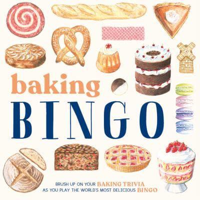 Brush up on your baking trivia as you play the world's most delicious bingo  Baking Bingo: Brush up on your baking know-how as you play the world's most delicious game - Laura Gladwin; Zoe Barker (Game) 16-09-2021 