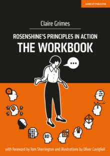 Rosenshine's Principles in Action - The Workbook - Claire Grimes (Paperback) 10-07-2020 