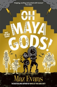 Oh Maya Gods! - Maz Evans (Paperback) 28-09-2023 
